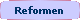 Reformen